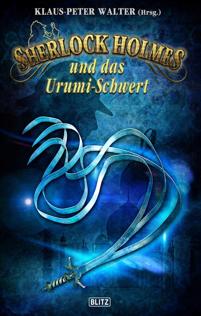 Sherlock Holmes und das Urumi-Schwert