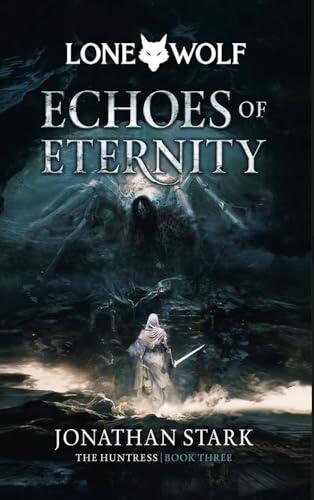 Echoes of Eternity (3)