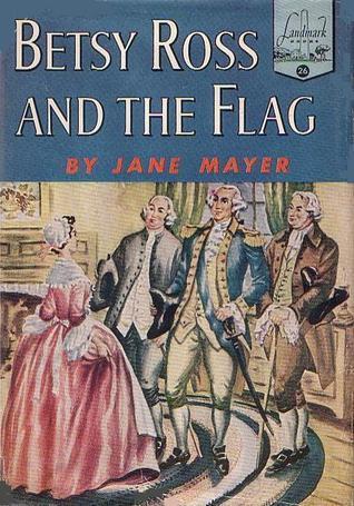 Betsy Ross and the Flag