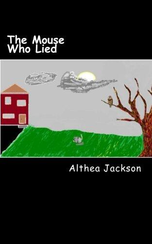 The Mouse Who Lied