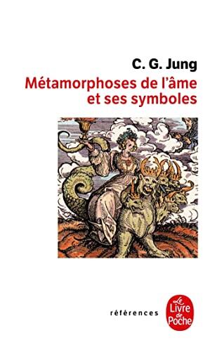 Les Metamorphoses de L AME Et Ses Symboles