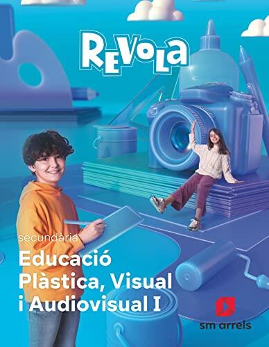 Plàstica Visual I Audiovisual (I): Revola. Arrels