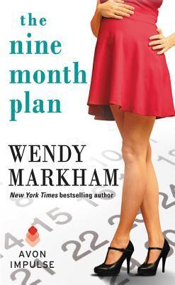 The Nine Month Plan: A Sweet Friends-to-Lovers Baby Romance About a Childhood Connection That Changes Everything
