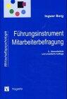 Mitarbeiterbefragungen: Strategisches Auftau- und Einbindungsmanagement (Schriftenreihe Wirtschaftspsychologie)