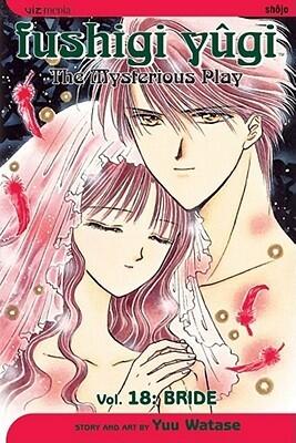Fushigi Yûgi: The Mysterious Play, Vol. 18: Bride