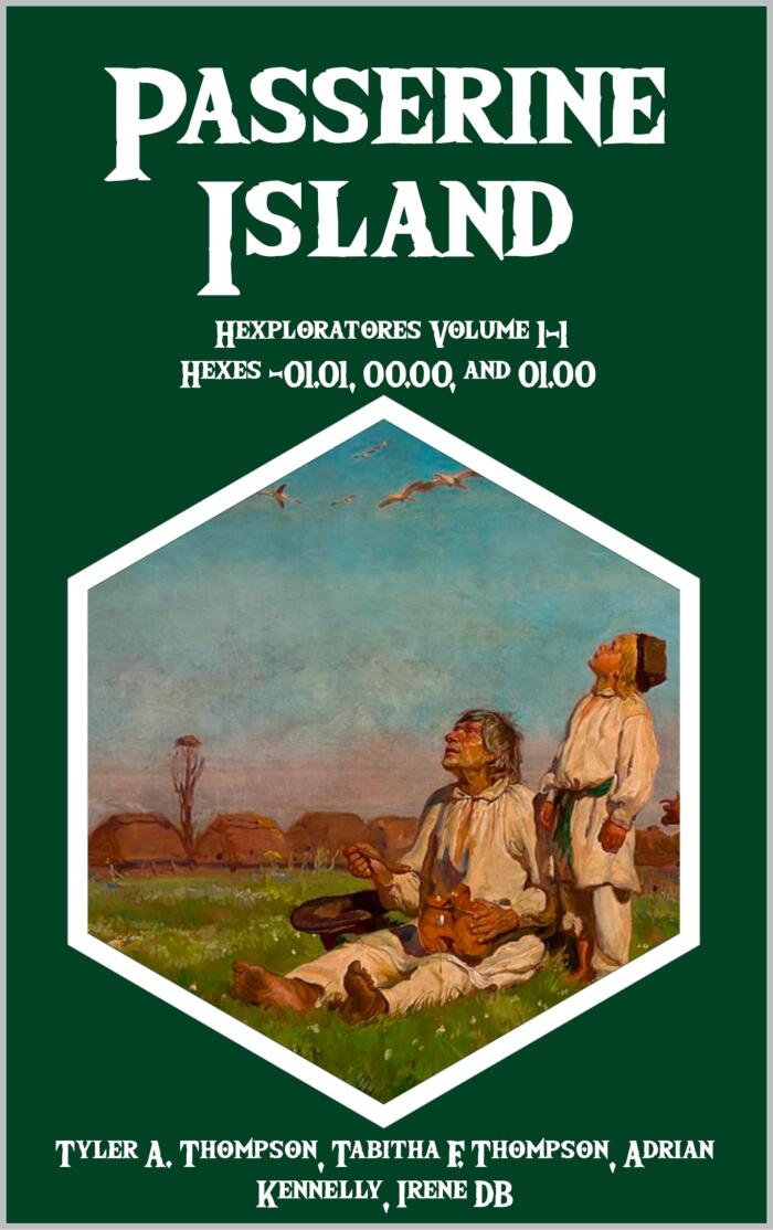 Hexploratores Volume 1-1: Passerine Island :