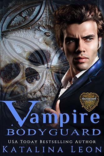 Vampire Bodyguard: Ravenscroft