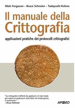 Il Manuale della Crittografia: Applicazioni pratiche dei protocolli crittografici