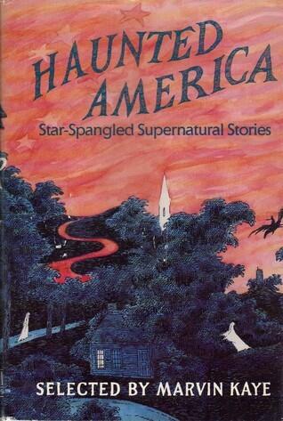 Haunted America: Star-Spangled Supernatural Stories