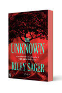 The Unknown: A Novel