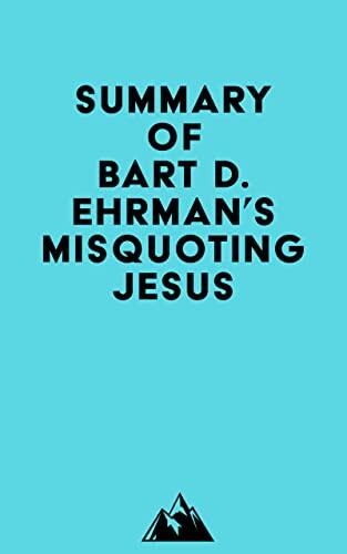 Summary of Misquoting Jesus