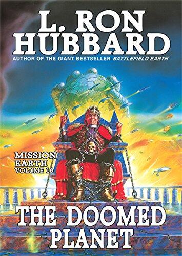 The Doomed Planet: Mission Earth Volume 10