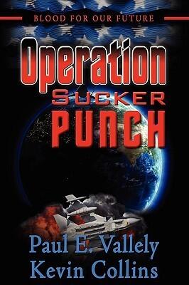 Blood for Our Future: Operation Sucker Punch