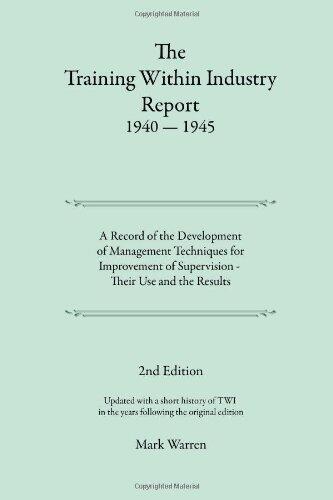 The Training Within Industry Report