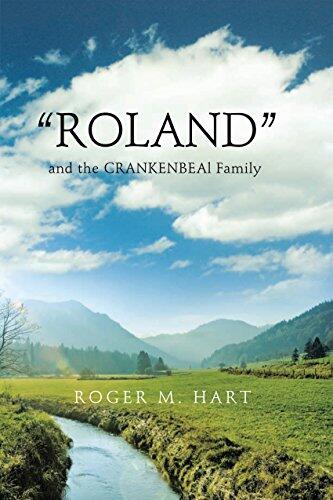 Roland: And the Crankenbeal Family