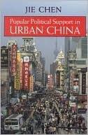 Popular Political Support in Urban China