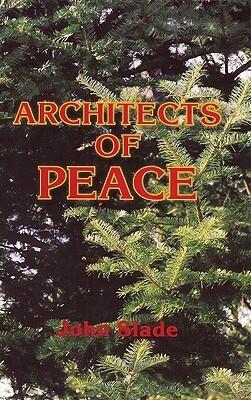 Architects of Peace: Adirondack Green Trilogy