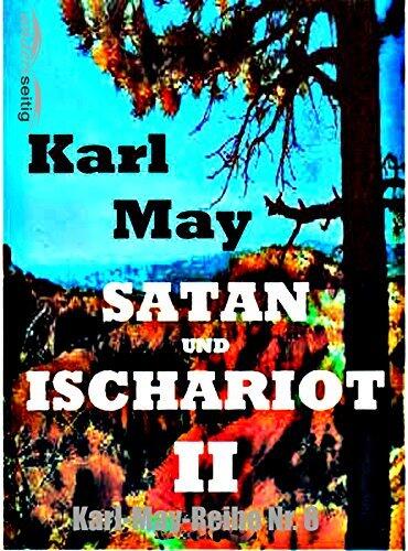 Satan und Ischariot II: Karl-May-Reihe Nr. 8