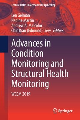 Advances in Condition Monitoring and Structural Health Monitoring: WCCM 2019