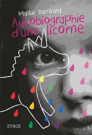 Autobiographie d'une licorne