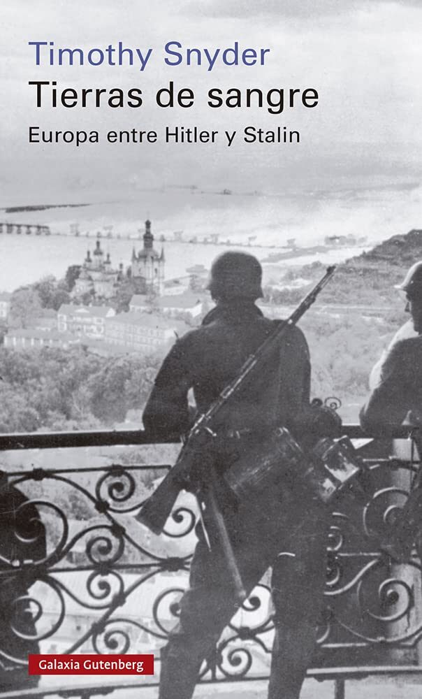 Tierras de sangre- 2022: Europa entre Hitler y Stalin