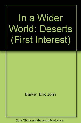 In a Wider World: Deserts