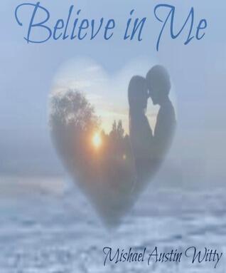 Believe in Me
