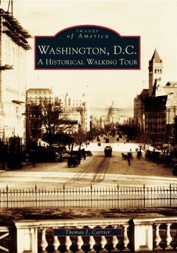 Washington, DC: A Historic Walking Tour