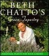 Beth Chatto's Green Tapestry: Perennial Plants for Your Garden