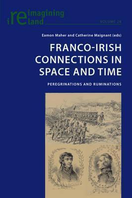Franco-Irish Connections in Space and Time: Peregrinations and Ruminations