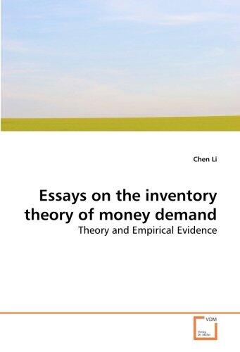 Essays on the inventory theory of money demand: Theory and Empirical Evidence