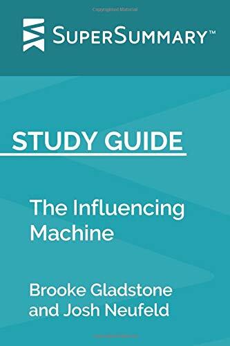 Study Guide: The Influencing Machine