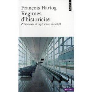 Régimes d'historicité: Présentisme et expériences du temps