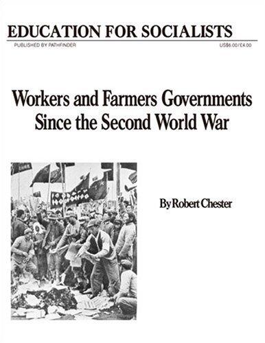 Workers and Farmers Governments Since the Second World War