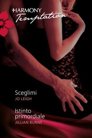 Sceglimi / Istinto primordiale