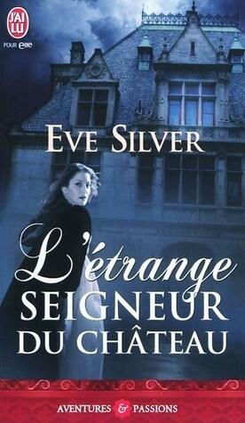 L'étrange seigneur du château