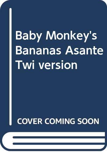 Baby Monkey's Bananas Asante Twi version