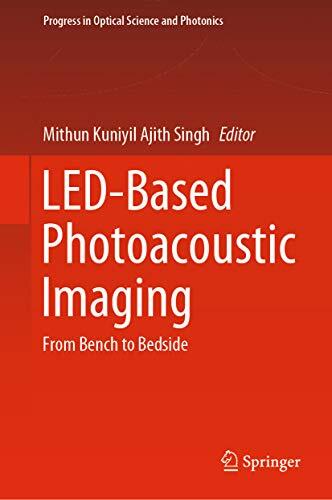 LED-Based Photoacoustic Imaging: From Bench to Bedside