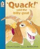 Quack! Said the Billy-Goat
