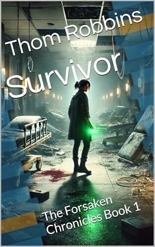 Survivor: The Forsaken Chronicles Book 1