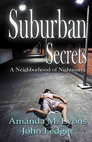 Suburban Secrets: A Neighborhood of Nightmares