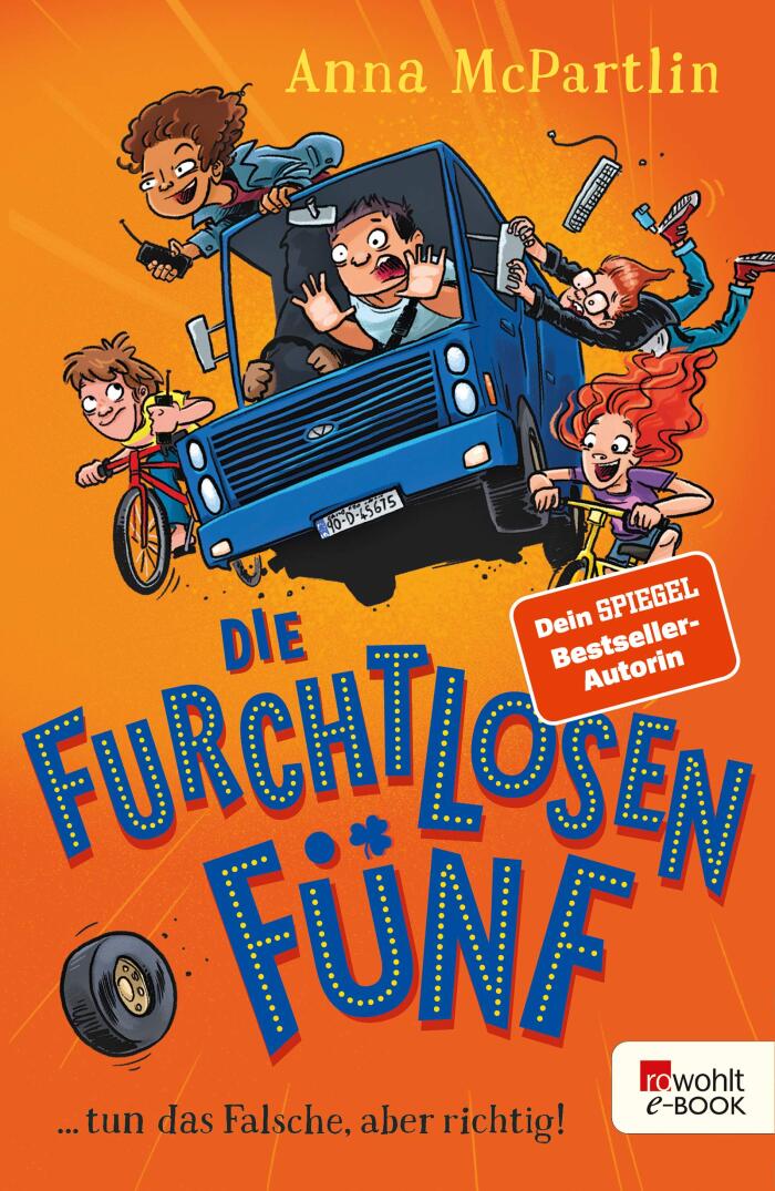 Die Furchtlosen Fünf: Tun Das Falsche, Aber Richtig!