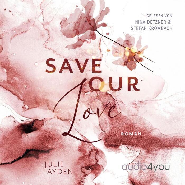 Save Our Love: Potsdam-Love-Trilogie, Band 3