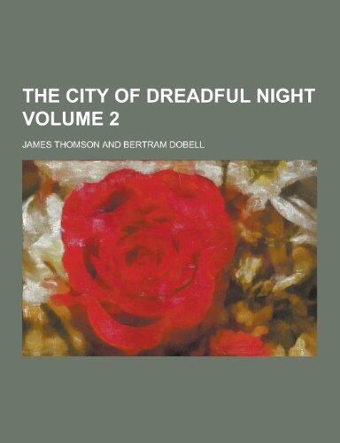 The City of Dreadful Night Volume 2