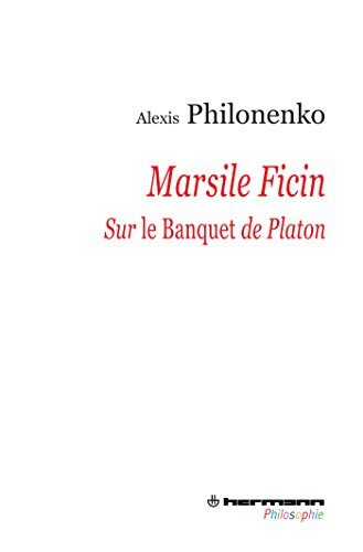 Marsile Ficin: Sur Le Banquet de Platon (HR.HERM.PHILO.)