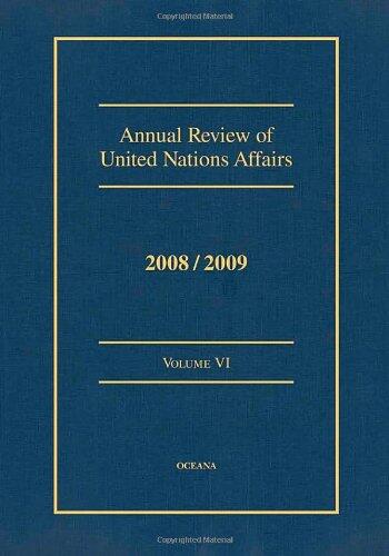 Annual Review of United Nations Affairs 2008/09, Vol. 6