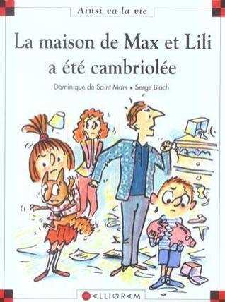 La maison de Max et Lili a été cambriolée