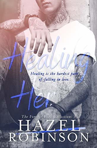 Healing Her: The Forever Love Collection 3