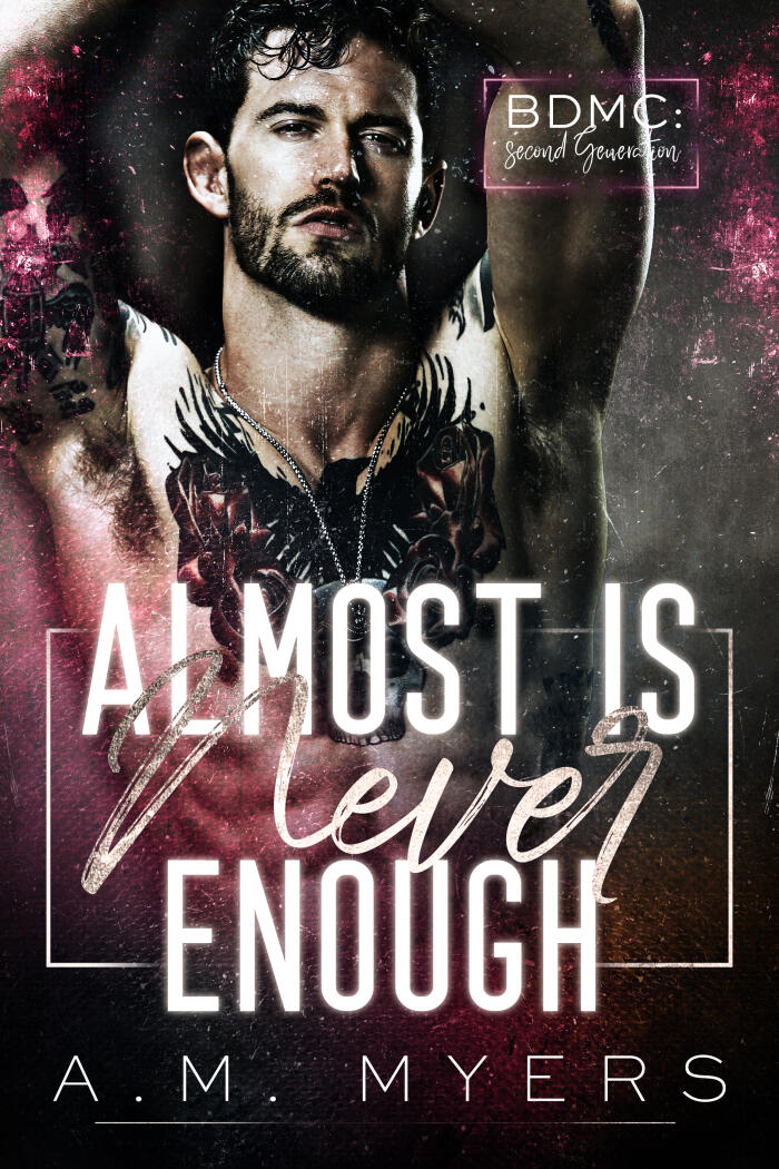 Almost Is Never Enough