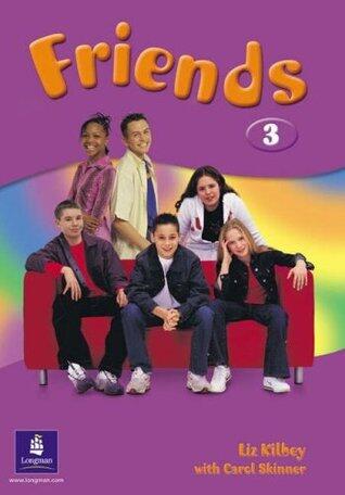 Friends Level 3: Students' Book